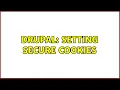 Drupal Setting secure cookies 2 Solutions