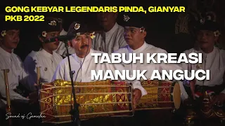 gong kebyar legendaris pinda gianyar pkb 2022 tabuh kreasi manuk anguci