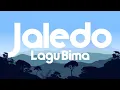 Download Lagu Jaledo - Lagu Bima (Lirik)