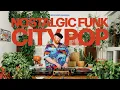 Download Lagu Smooth City Pop, Nostalgic Funk, シティ・ポップ, R\u0026B [Vinyl Studio Session] with Bobby Ghanoush