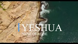 yeshua komai na naka ne by nene olajide lyrics u0026 interpretation 