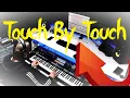 Lagu Touch By Touch - Cover Yamaha Genos