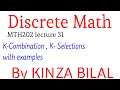 Discrete Math K - Combinations K