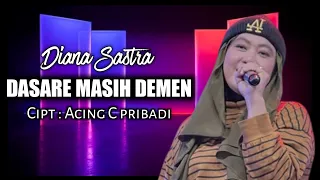 Download DIANA SASTRA | DASARE MASIH DEMEN TARLING TENGDUNG VIRAL MP3