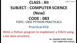 XII - CS Practical Write a Python program to implement a STACK using a list data-structure