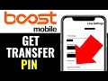 How to Get Transfer PIN from Boost Mobile 2025 QUICK EASY