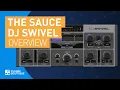 Lagu The Sauce by DJ Swivel | Vocal Processing Multi-Effect VST Plugin | Review of Key Features