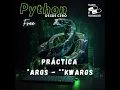 Python desde cero 47 Practica args y kwargs