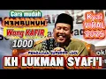 Download Lagu Carane mateni wong kafir sewu / Pengajian lucu Kh Lukman Syafi'i terbaru / Pengajian lucu terbaru
