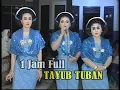 Lagu FULL 1 JAM Tayub Tuban || Nyi Mirawati, Nyi Henik \u0026 Nyi Karniati