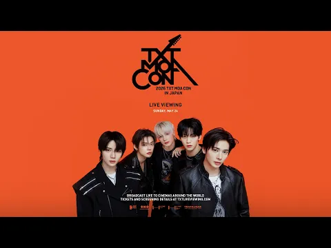 '2026 TXT MOA CON IN JAPAN: LIVE VIEWING' Official Trailer