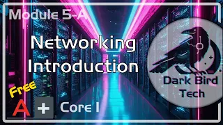Free CompTIA A Training - Module 5-A