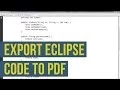 How To Export Eclipse Java Code to PDF Inc syntax highlighting