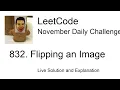 Daily Leetcode Nov 10 2020 - 832 Flipping an Image