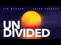 Tim McGraw, Tyler Hubbard - Undivided (Official Audio)