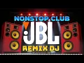Download Lagu NONSTOP CLUB TANGO REMIX DJ DISCO TAGALOG #JBLBASSTEST201