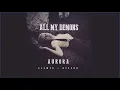 AURORA - All My Demons [Slowed+Reverb]