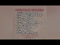 Download Lagu Playlist Lagu Rohani Heritage Singers   Songs Your Remember Volume II Full Album