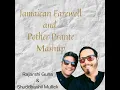 Jamaica Farewell & Pother Prante Mashup
