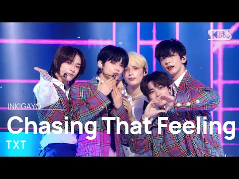 Download MP3 TXT(투모로우바이투게더) - Chasing That Feeling @인기가요 inkigayo 20231029