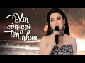 Download Lagu Xin Còn Gọi Tên Nhau - Diễm Thùy | Mỹ Nhân Bolero Cất Tiếng Hát Độc Lạ Khiến Khán Giả Ngất Ngây