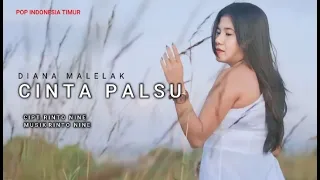 Download CINTA PALSU || Diana Malelak || Cipt.Rinto Nine || Lagu Pop Indonesia Timur Terbaru MP3