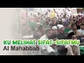 Download Lagu KU MELIHAT SIFAT-SIFAT MU | AL MAHABBAH