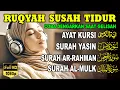 Download Lagu Susah Tidur \u0026 Gelisah? Coba Surah Pengantar Tidur Merdu, Ruqyah Insomnia, Penghilang Gelisah, Cemas