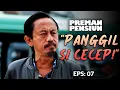 Kang Mus Geram Dan Cari Cecep Ke Terminal | PREMAN PENSIUN 4 (3/5)