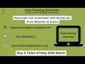 Playwright with JavaScript Day 2 on 12th May 2025 Pls call whatsapp us on 91-9133190573 to enroll