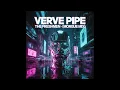 Verve Pipe - The Freshmen (Morgue Mix)