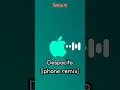 Iphone(Despacito) remix |  #shorts