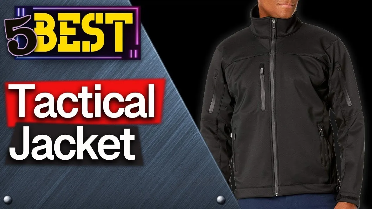 ✅ TOP 5 Best Tactical Jackets  [ 2023 Buyer's Guide ]