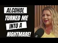 Alcohol Turned Me Into a Nightmare Recovery School of Rock Bottom 74 Serena Palmer
