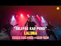 Download Lagu LALUNA - SELEPAS KAU PERGI - MODERN ROCK COVER