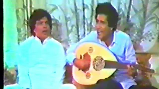 عبدالرحمن الحداد و ابوبكر سالم بلفقيه في خضر الوادي للحداد وعادك الا صغير لبلفقيه 