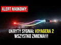Download Lagu Sygnał powrotny Voyagera 2 SZOKUJE świat