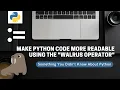 How to Use the Walrus Operator in Python to Improve Your Code Python Tips For Beginners