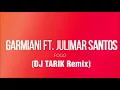 Download Lagu GaRmiaNi FT . JuliMar SanTos - FOGO ( DJ TARIK REMIX)