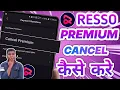 Lagu How to cancel resso premium | Resso ka premium cancel kaise karen | How to cancel resso subscription