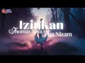 Download Lagu Dengerin Lagu Ini Bisa Bikin Baper! Izinkan by Thomas Arya \u0026 Iqa Nizam (Lirik Video #Trending)
