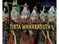 Download Lagu Wayang Golek: TIRTA WANARA SUTA - Asep Sunandar Sunarya