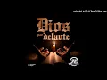 Hermanos Espinoza - DIOS POR DELANTE