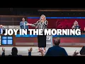 Download Lagu Joy In The Morning (LIVE) | Martha Borg