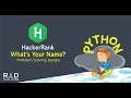 What s Your Name hackerrank solution in python bangla Strings