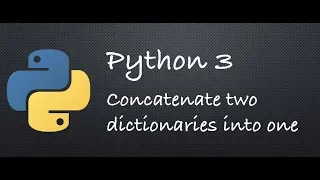Python 3 - Concatenate two dictionaries into one Example Programs