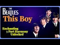 Lagu Enchanting 3-Part Harmony Unlocked: The Beatles 'This Boy' New 2024 True Stereo Remix #thebeatles