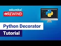 Python Decorator Tutorial Decorators in Python For Beginners Python Tutorial Edureka Rewind