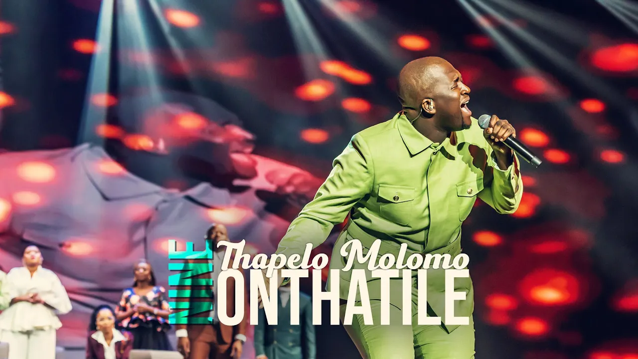 Onthatile | Spirit Of Praise 9 ft Thapelo Molomo