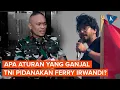 Download Lagu TNI Tidak Bisa Melaporkan Ferry Irwandi ke Polisi, Begini Aturannya!